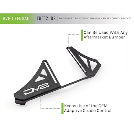 Dv8 Offroad 2017+ FORD SUPER DUTY F-250/350 ADAPTIVE CRUISE CONTROL RELOCATION BRACKET FBFF2-BR